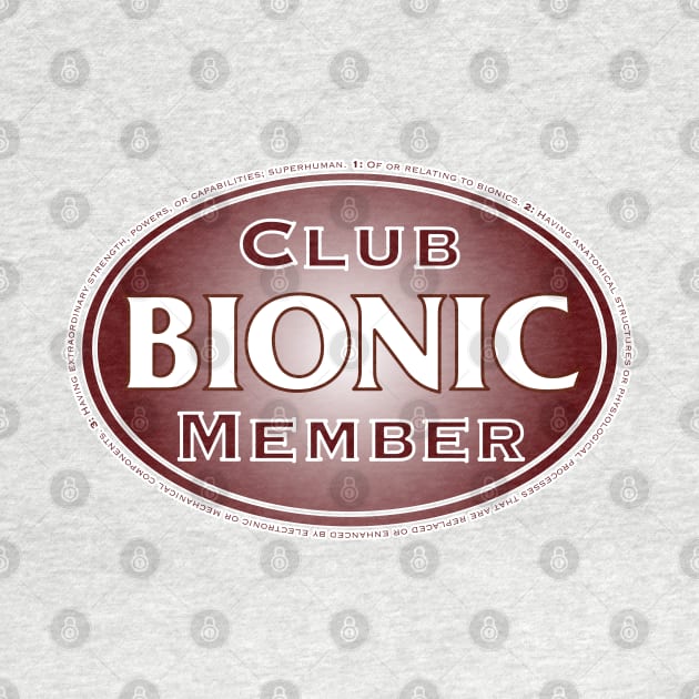 Bionic Club Member Oval in Maroon/White by YOPD Artist